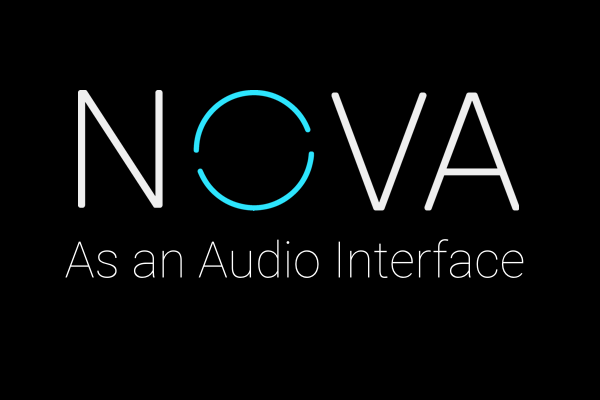 Using NOVA as a digital audio interface logo